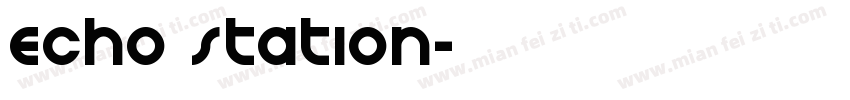 Echo Station字体转换